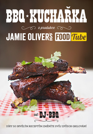9780718179182_FoodTubeDJBBQ_CZ_JKT-maly